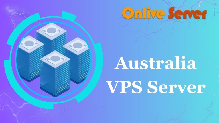 What Are The Benefits of an Australia VPS Server Web Hosting?