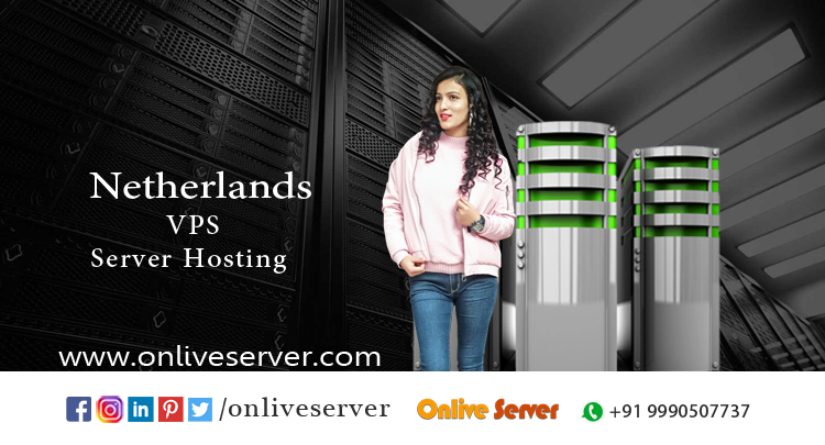 The Best Things About Cheap Netherlands VPS Servers by Onlive Server