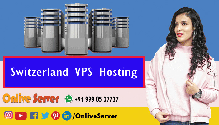 Choose Best Switzerland VPS Hosting by the Best Hosting Provider