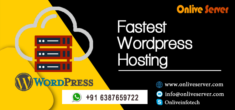 The Easiest Way To Host Your Website With Fastest WordPress Hosting