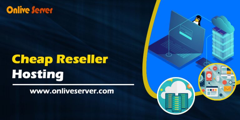 Choose Cheap Reseller Hosting in High Quality from Onlive Server