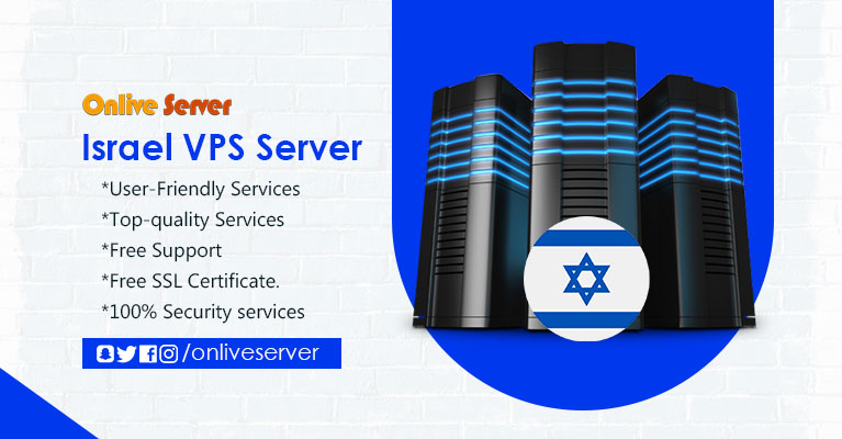 Get the Secure and Fastest Israel VPS from Onlive Server