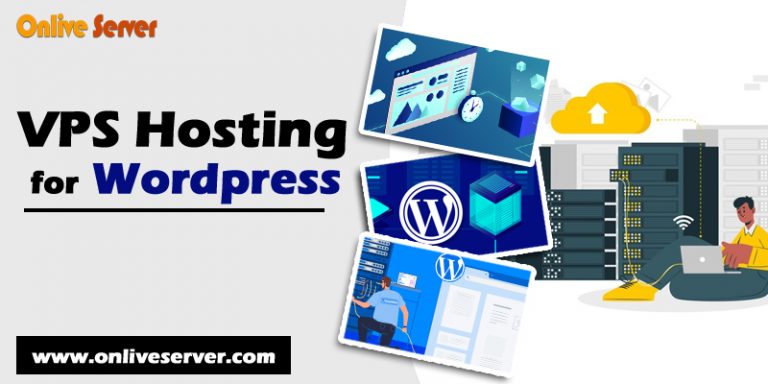 Fastest VPS Hosting for WordPress from Onlive Server