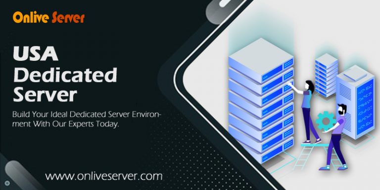 USA Dedicated Server is Ideal Solution for Your Business