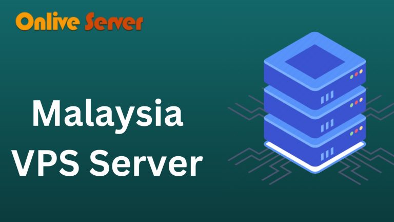 Malaysia VPS Server Comes With Both Operating System – Onlive Server