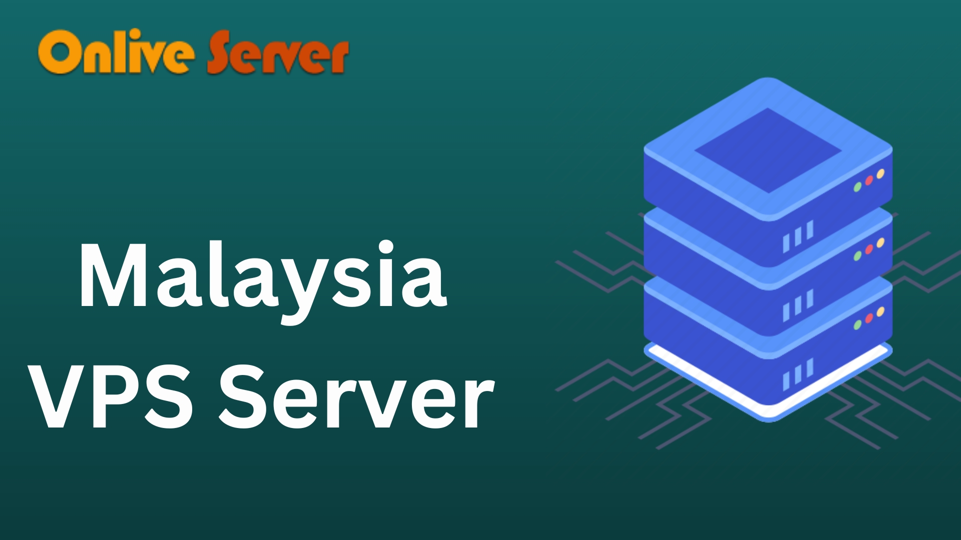 Malaysia VPS Server