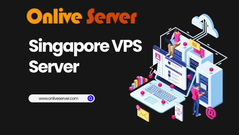 Choose Singapore VPS Server That is the Best Option for Your Business