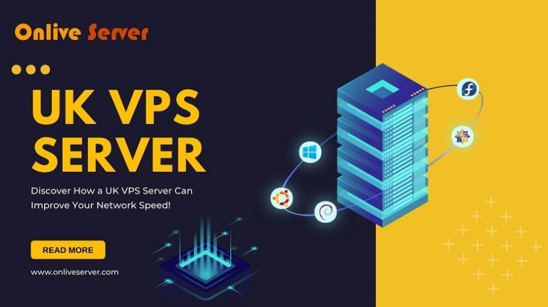 Discover How a UK VPS Server Can Improve Your Network Speed