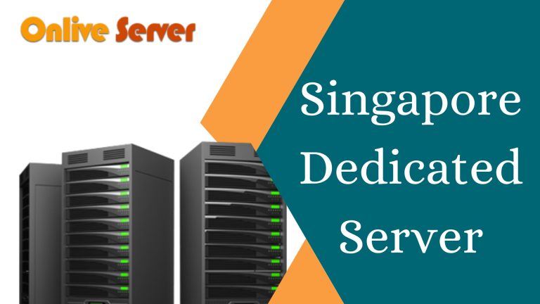 Singapore Dedicated Server – The Ideal Choice for Website Growth