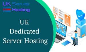 UK Dedicated Server Hosting