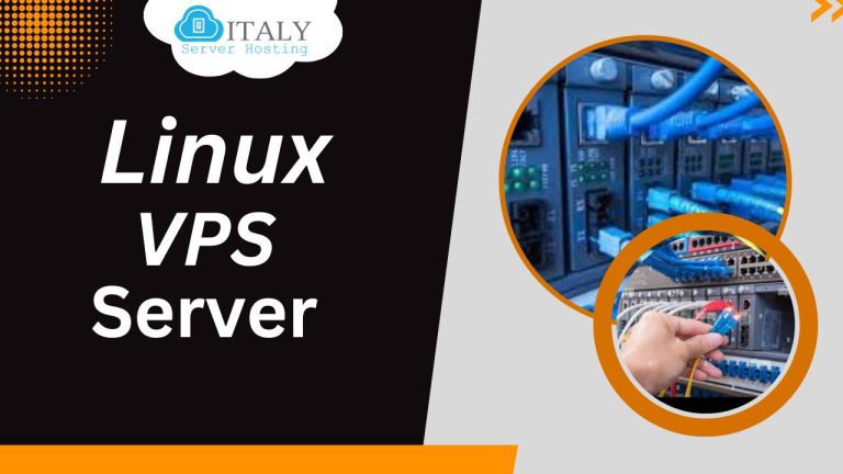 Italy Server Hosting Cost-Effective Solution for Linux VPS Server
