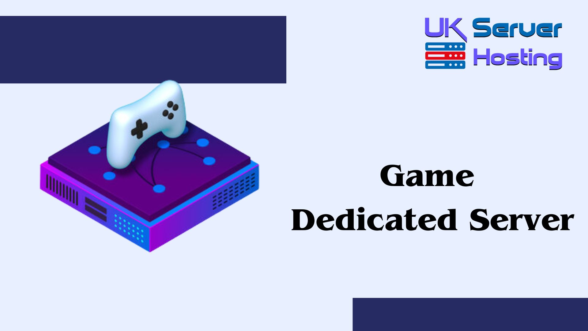 Game Dedicated Server