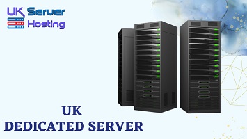 Boost Your Performance With UK Dedicated Server Hosting Services